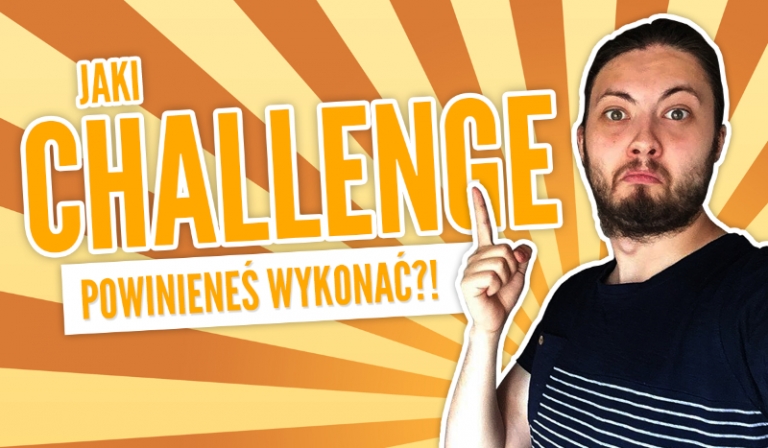 Na podstawie wybranych przez Ciebie YouTuberów powiemy Ci, jaki challenge powinieneś wykonać!