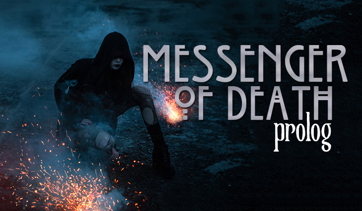 Messenger of Death – Prolog „Pact with the Devil”