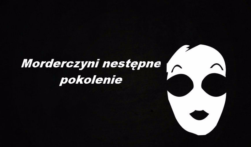 Morderczyni następne pokolenie #2