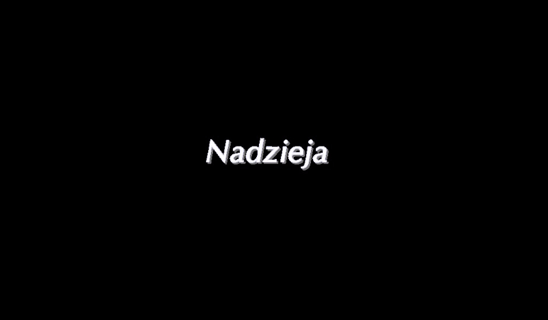 Nadzieja cz.1