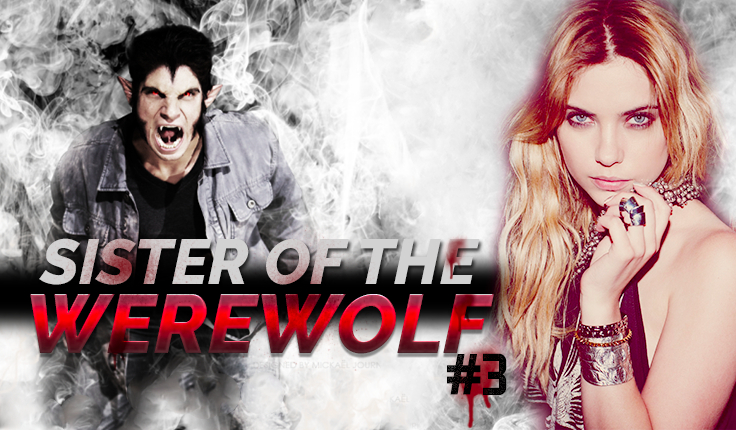 Sister of the werewolf #3