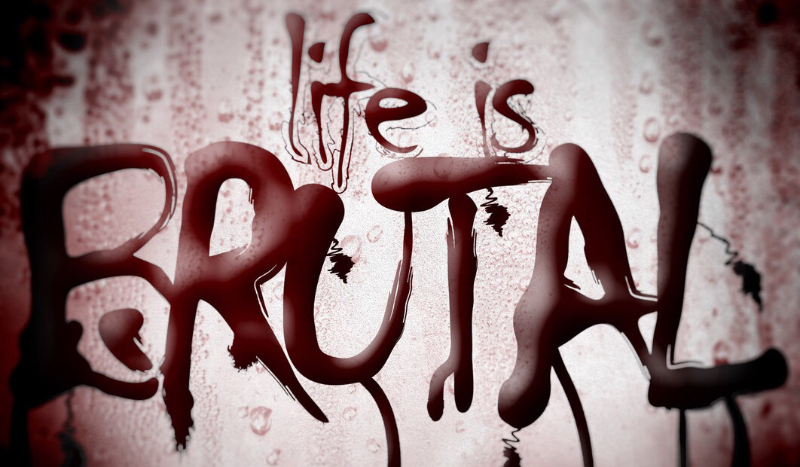 Life Is Brutal WSTĘP