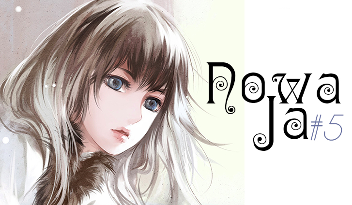 Nowa ja… #5 – Koniec