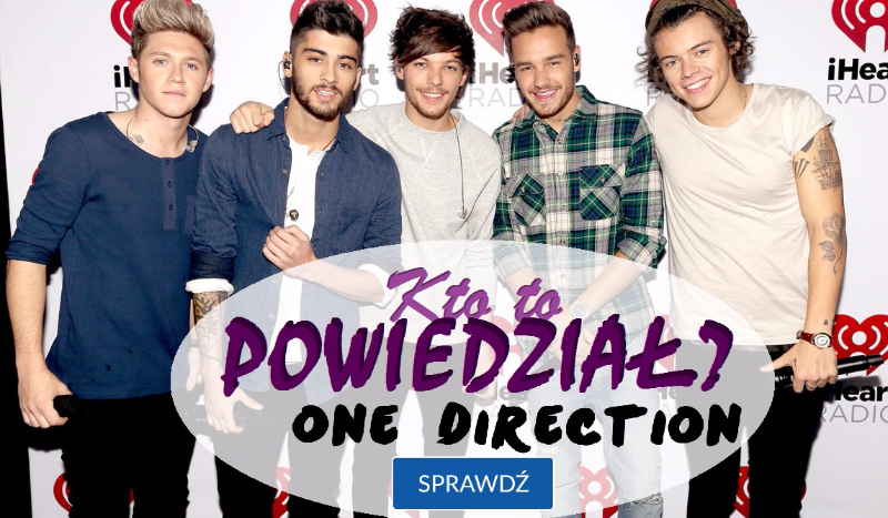 Kto to powiedział? #OneDirection