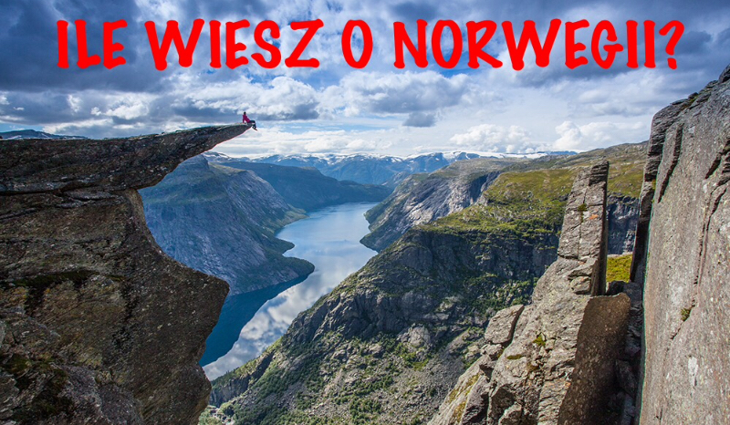Ile wiesz o Norwegii?
