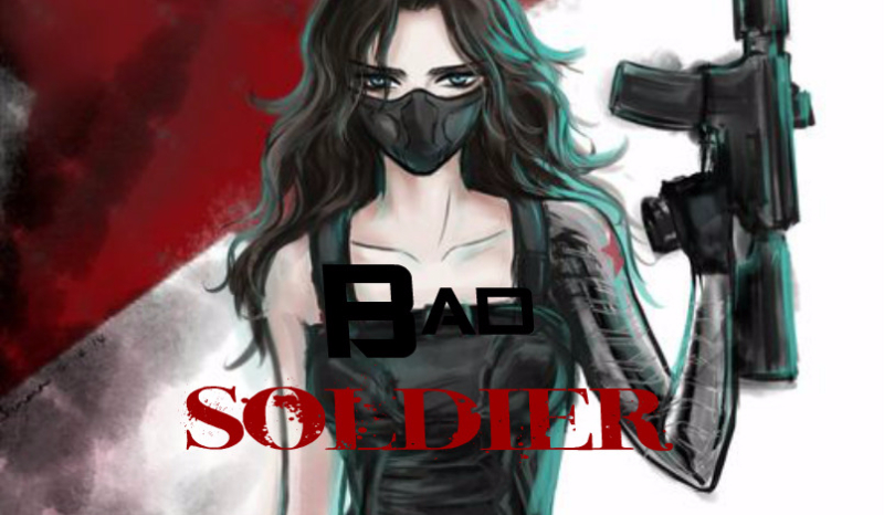 Bad soldier #6