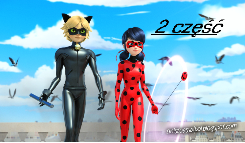 *2* Twoja przygoda z miraculum