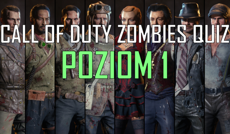 CoD Zombies Quiz – LEVEL 1