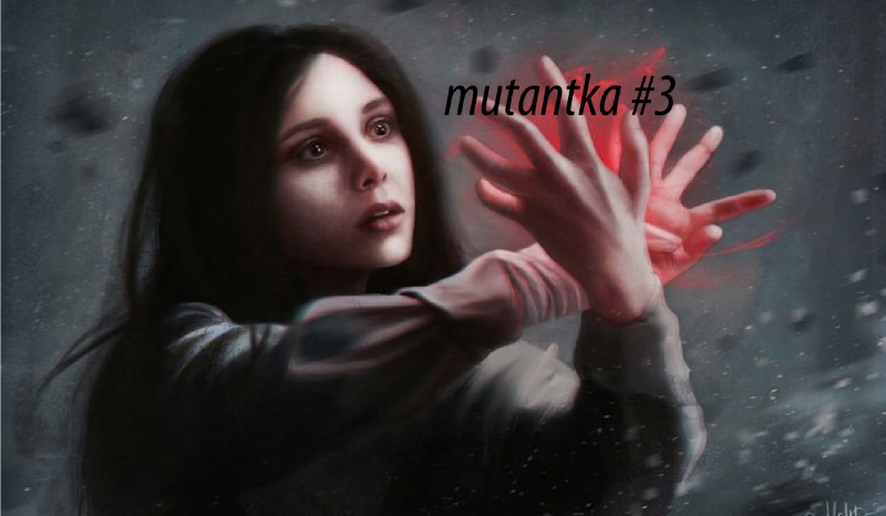 Mutantka #3