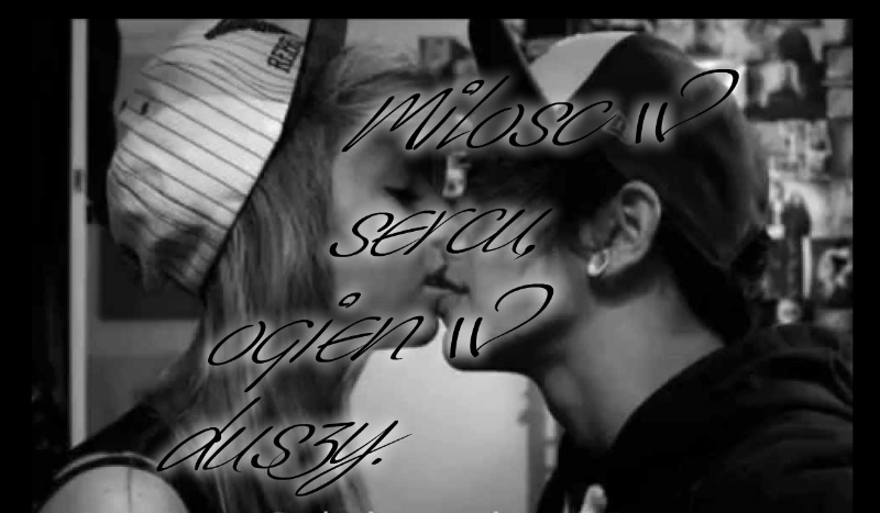 Miłość w sercu, ogień w duszy. #1