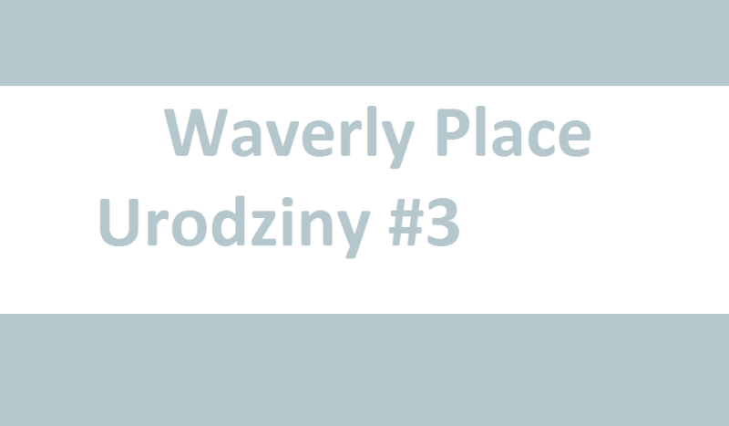 Waverly Place – urodziny #3