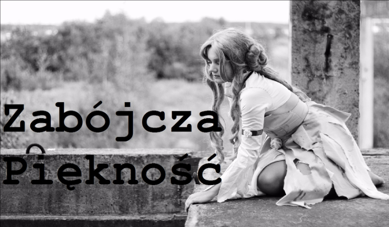 Zabójcza piękność cz.1