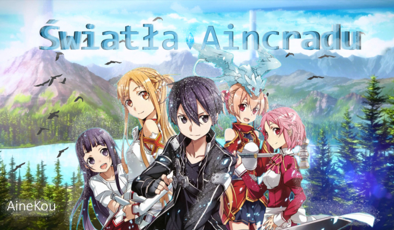 Światła Aincradu [Sword Art Online] #Prolog