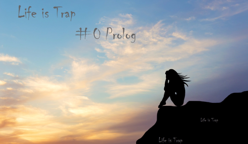 Life is trap #0 Prolog