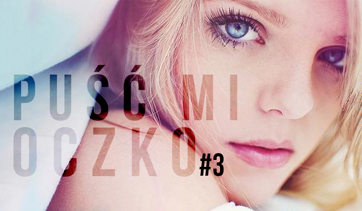 Puść mi oczko… #3