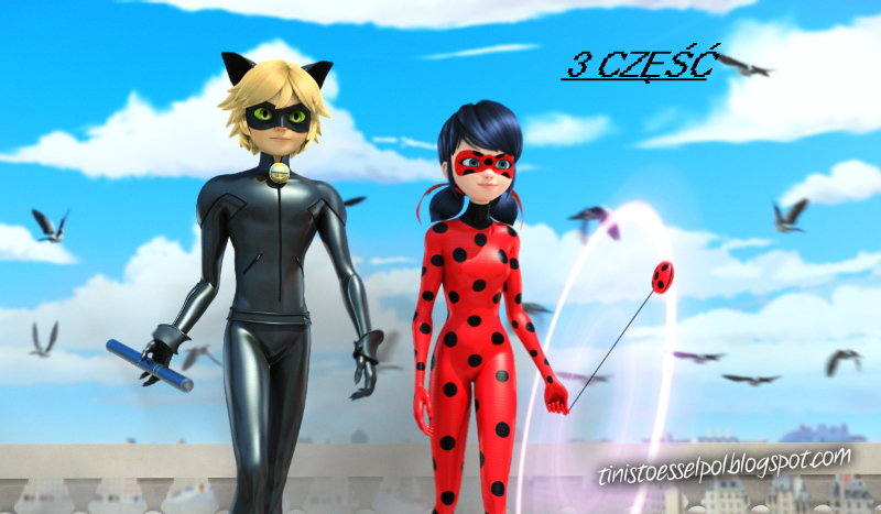 *3* Twoja przygoda z miraculum