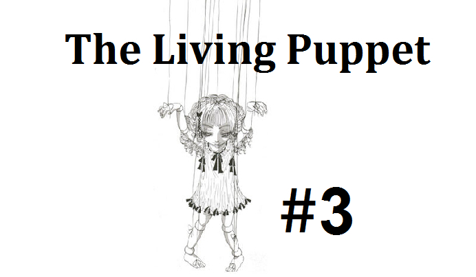 The Living Puppet 3#