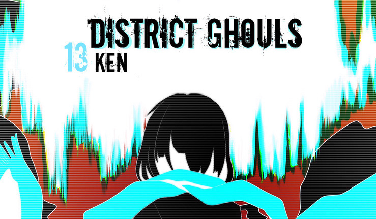 District Ghouls #13 – Ken.
