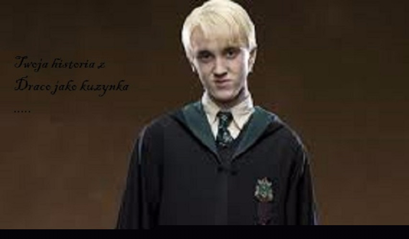 Twoja historia z Draco jako ……