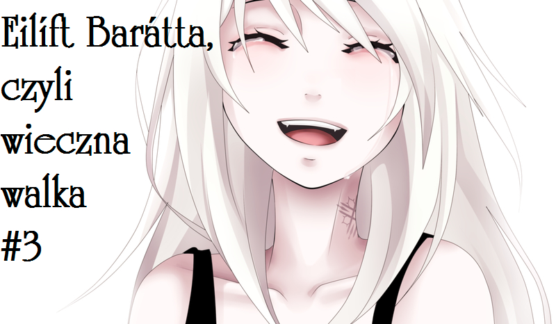 Eilíft barátta, czyli wieczna walka #3