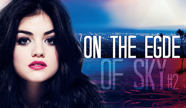 On the edge of Sky #2