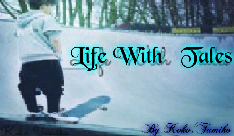 Life With Tales-życie pisane piórem #16