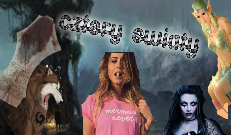 Cztery Światy #3