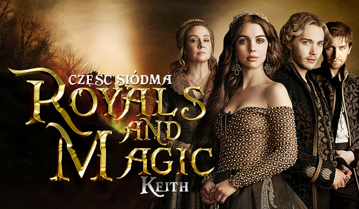 Royals and Magic #7 Keith