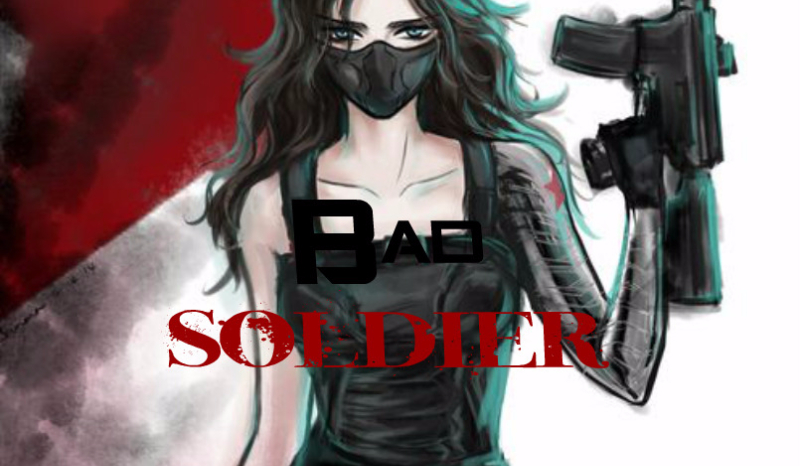 Bad Soldier #1