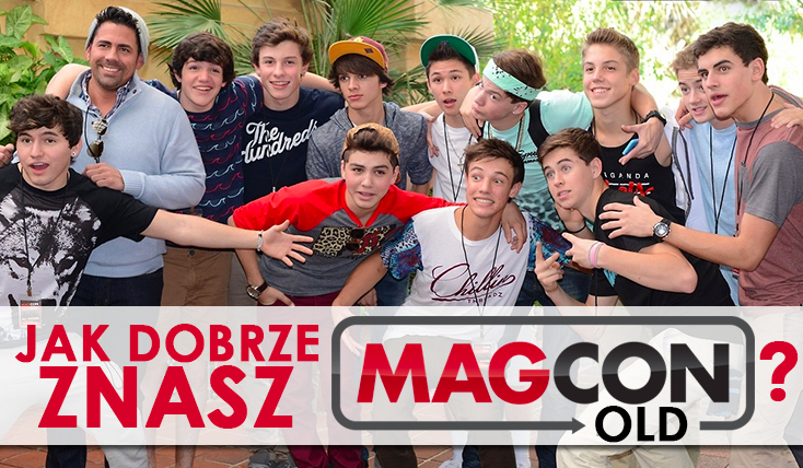 Jak dobrze znasz Old Magcon?