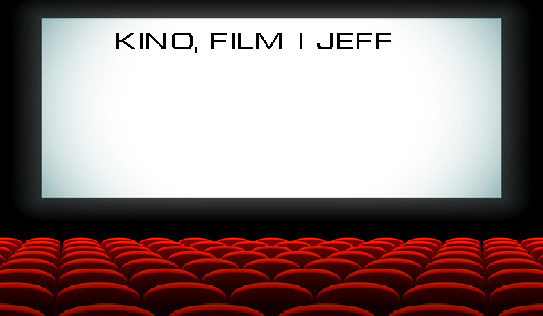 Kino, Film i Jeff #1
