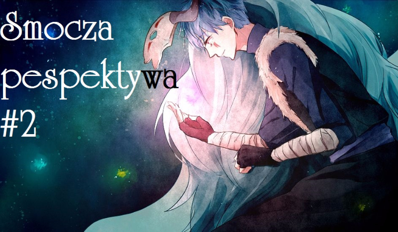 Smocza perspektywa #2