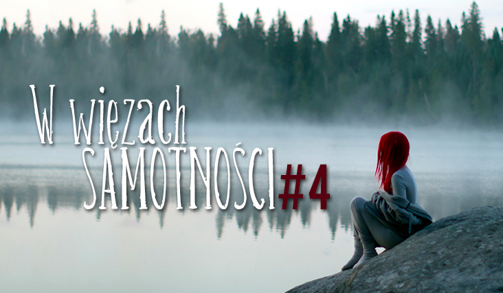 W więzach samotności #4