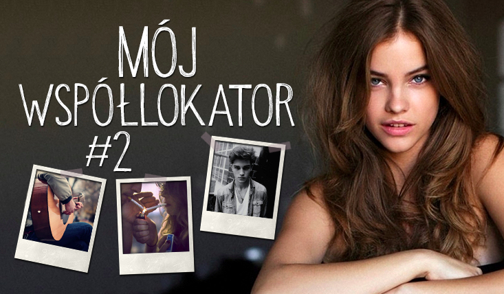 Mój współlokator #2