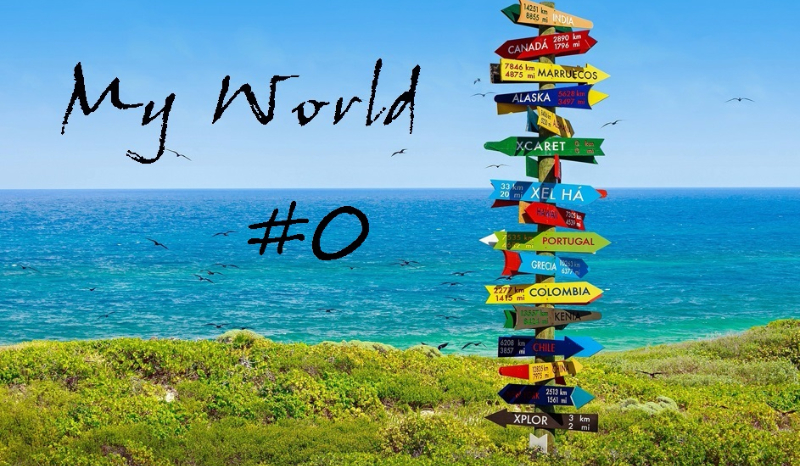 My world… #0