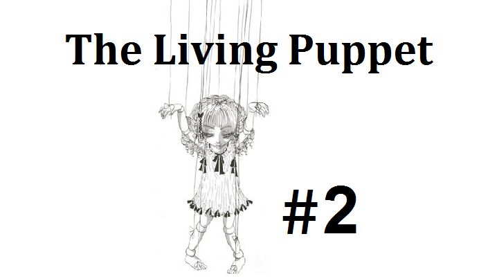 The Living Puppet 2#