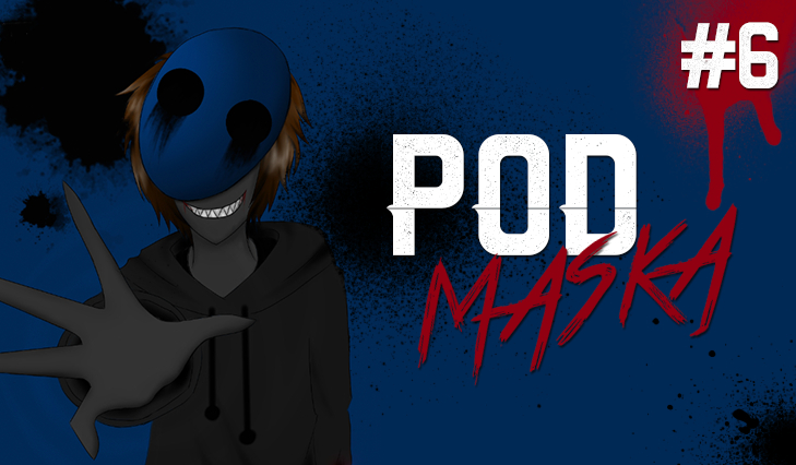 Pod Maską.. #6