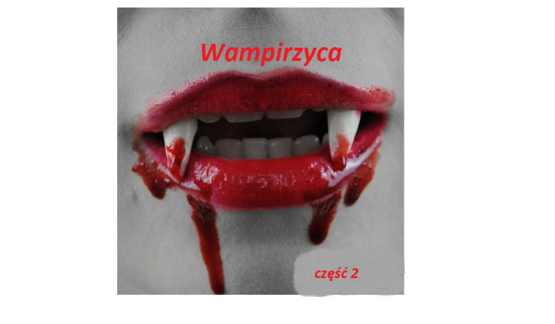 Wampirzyca #2