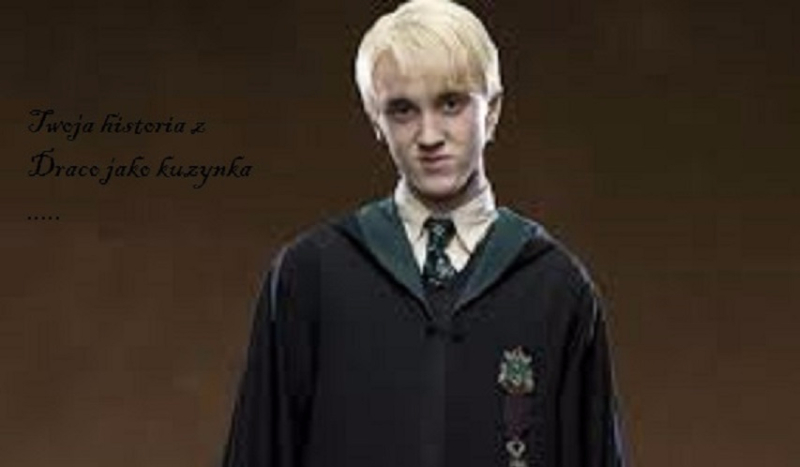 Twoja historia z Draco jako ……