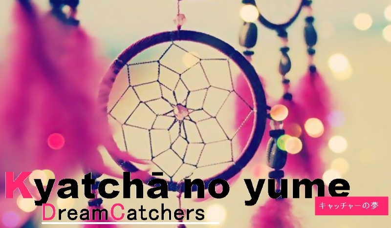 Kyatchā no yume: DreamCathers #2 „Tytani ,nauczyciele i nowa przyjaciółka.”