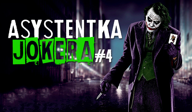 Asystentka Jokera #4
