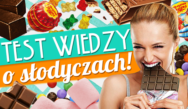 Test wiedzy o słodyczach!
