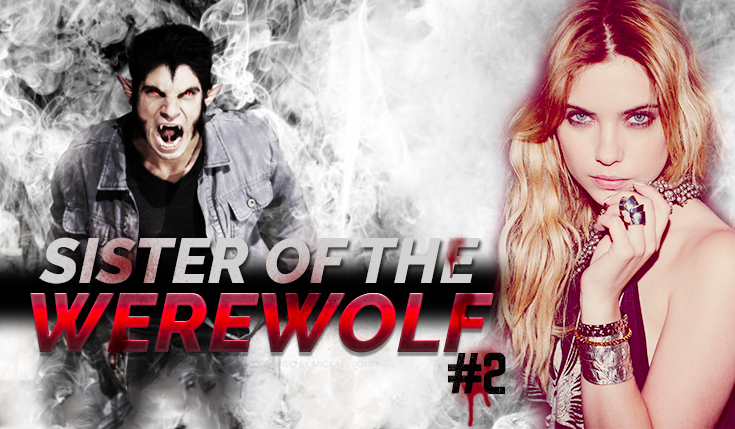 Sister of the werewolf #2