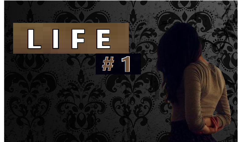 LIFE #1