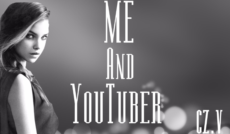 Me and YouTuber #5