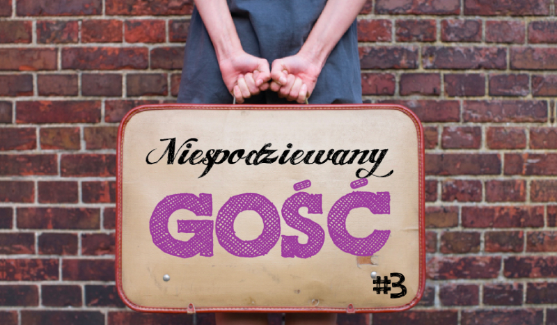 Niespodziewany gość #3