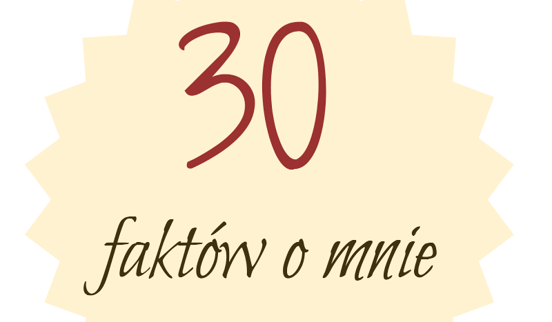 Specjal:30 faktów o mnie