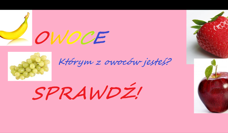 Którym owocem jesteś?