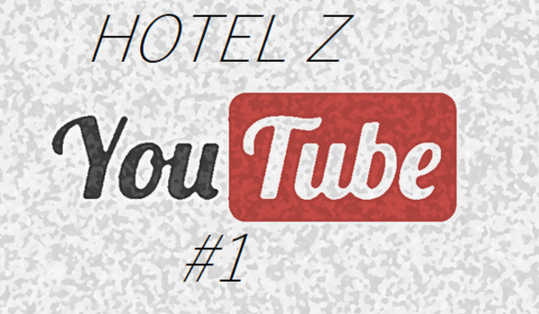 Hotel z Youtube – #1