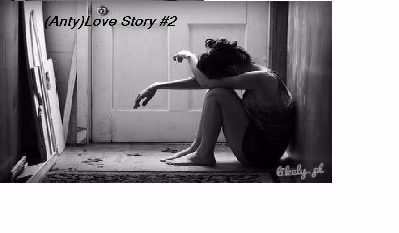 (Anty)Love Story #2